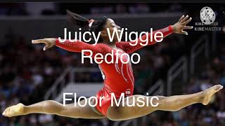 Juicy Wiggle Redfoo Xcel Floor Music [upl. by Gnoht]