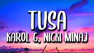 Karol G Nicki Minaj  Tusa LetraLyrics [upl. by Trygve]