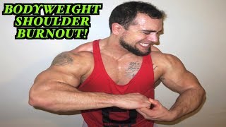 Intense 10 Minute At Home Shoulder Workout Bodyweight Finisher [upl. by Ahsener98]