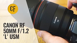 Canon RF 50mm f12 L USM lens review with samples [upl. by Dnalerb]