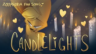 CANDLELIGHTS  Zoophobia Fan Song [upl. by Koo]