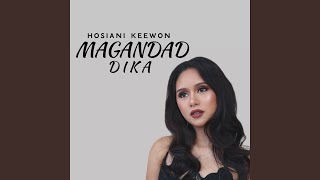 Magandad Dika [upl. by Ferdinana]