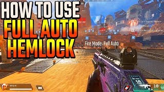 HOW TO USE FULL AUTO HEMLOCK  Apex Legends Tips [upl. by Jer460]