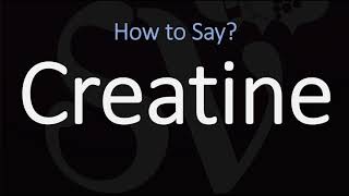 How to Pronounce Creatine CORRECTLY [upl. by Buchheim620]