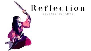 Reflection Mulan【Anna】 [upl. by Eisdnil575]