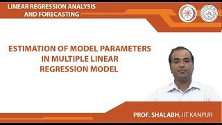 Estimation of Model Parameters in Multiple Linear Regression Model [upl. by Enylecoj]