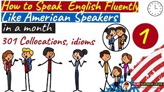 How to Speak English Fluently like an American in just 1 Month Step by step  Part 1 [upl. by Woodring323]