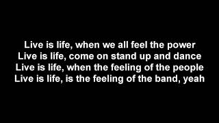 Opus  Live is life  Lyrics [upl. by Cointon726]