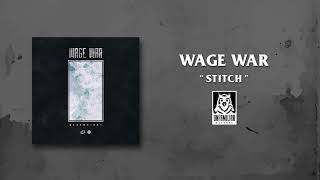 Wage War  Stitch Instrumental [upl. by Dewayne890]