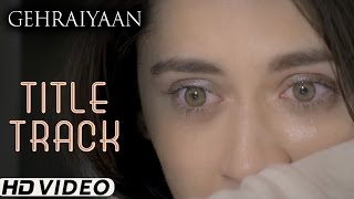 Gehraiyaan  Title Song  Gehraiyaan  Sanjeeda Sheikh  Vatsal Sheth  A Web Series By Vikram Bhatt [upl. by Arlina129]