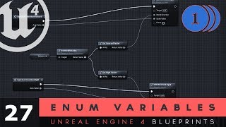 Enum Enumerator Variable Types  27 Unreal Engine 4 Blueprints Tutorial Series [upl. by Rennat]