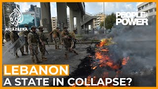 Lebanon A State in Collapse  People and Power [upl. by Torbert]