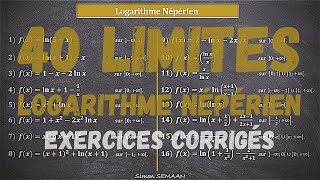 40 LIMITES de fonctions  Logarithme Népérien  Exercices corrigés [upl. by Onaimad693]