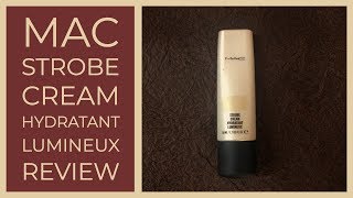 MAC Strobe Cream Hydratant Lumineux Review [upl. by Egwan82]