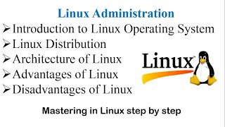 Introduction to Linux Operating System Distributions Architecture Advantages amp Disadvantages [upl. by Ahcropal757]