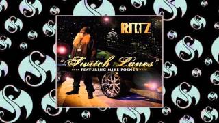 Rittz  Switch Lanes Feat Mike Posner  Official Album Version [upl. by Earehc]