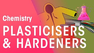 Plasticisers amp Hardeners  Organic Chemistry  Chemistry  FuseSchool [upl. by Prasad326]