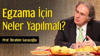 Egzama İçin Neler Yapılmalı  Prof İbrahim Saraçoğlu [upl. by Hahcim]