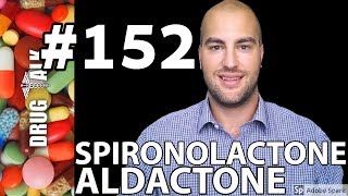 SPIRONOLACTONE ALDACTONE  PHARMACIST REVIEW  152 [upl. by Mercuri]