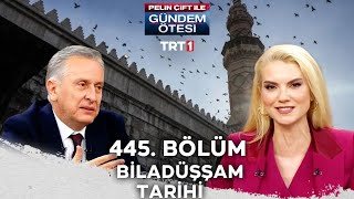 Pelin Çift ile Gündem Ötesi 445 Bölüm trt1 [upl. by Aidul]