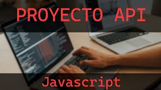 Como consumir una API en JavaScript [upl. by Weaver]