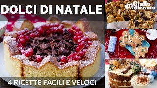 DOLCI DI NATALE 4 RICETTE FACILI E VELOCI [upl. by Lizbeth]