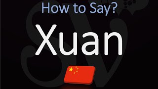 How to Pronounce Xuan 宣 CORRECTLY [upl. by Ruy]