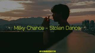 Milky Chance  Stolen Dance LYRICS [upl. by Yttisahc294]