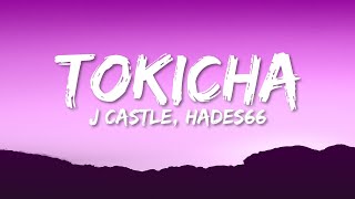 J Castle  Tokicha LetraLyrics ft Hades66 [upl. by Adda960]