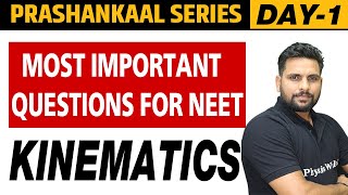 KINEMATICS  Most Important Questions For NEET  Prashankaal Series [upl. by Lrat]