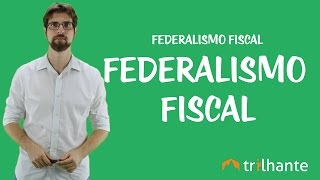 Federalismo Fiscal  Conceitos Fundamentais [upl. by Issie696]