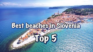 Top 5 Best Beaches In Slovenia 2025 [upl. by Airyk]