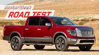 The 2020 Nissan Titan is Worth A Close Look  MotorWeek Road Test [upl. by Eicnahc698]