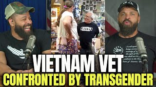 Vietnam Vet Confronted By Transgender [upl. by Soracco]