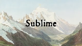 Sublime The Aesthetics amp Origins of Romanticism [upl. by Asuncion513]