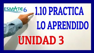 110 Practica lo aprendido  6° Unidad 3 [upl. by Cadell709]