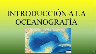 Introducción a la oceanografía [upl. by Eilsel]