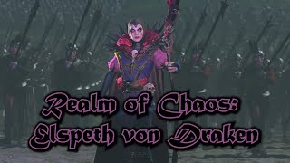 Realm of Chaos Elspeth von Draken Episode 1 [upl. by Adnahsat990]