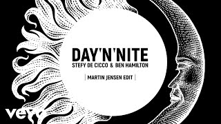 Stefy De Cicco Ben Hamilton  Day N Nite Martin Jensen Edit  Lyric Video [upl. by Rafferty]