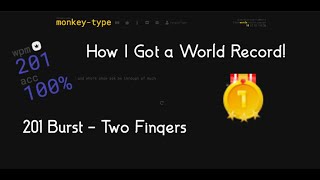 How I got a TYPING RECORD  201 WPMTwo Fingers [upl. by Allenaj]