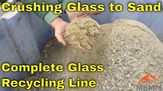 Recycling Glass To Sand Glass Crushing amp Recycling Line [upl. by Edva]