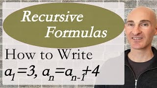 Recursive Formulas How to Write [upl. by Chuu]