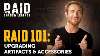 RAID Shadow Legends  RAID 101  Upgrading Artifacts amp Accessories [upl. by Posner]