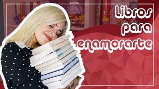 LIBROS PARA ENAMORARTE  Top Libros Románticos [upl. by Atikal]