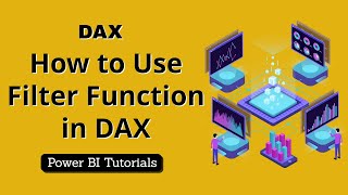 How to Use Filter Function in DAX Power BI [upl. by Eirbua529]