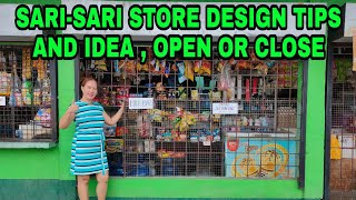 SARISARI STORE DESIGN TIPS AND IDEA  OPEN OR CLOSED ANO ANG MAGANDA [upl. by Madel]