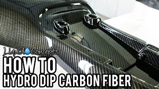 THE BEST WAY TO HYDRO DIP CARBON FIBER  Liquid Concepts  Weekly Tips and Tricks [upl. by Glenn]