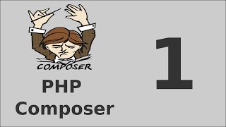 Php Composer Tutorial  1 Installing and setting up composer part 1 [upl. by Kippie]