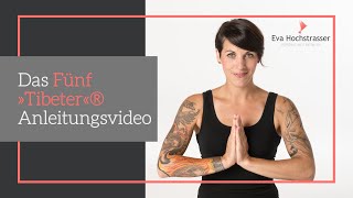 Das Fünf »Tibeter«® Trainingssvideo von Eva Hochstrasser [upl. by Aniuqal456]