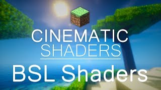 BSL Shaders  Cinematic Minecraft Shaders  MINECRAFT 112  1122 [upl. by Dilisio279]